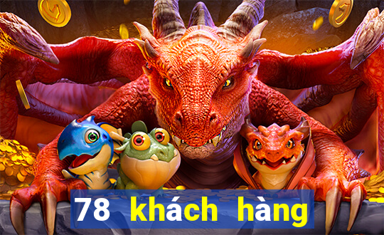 78 khách hàng chơi game