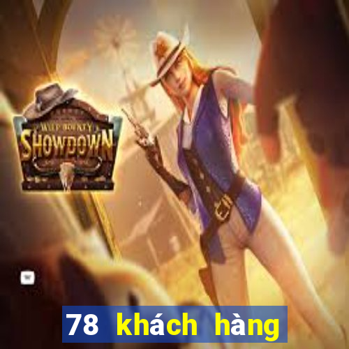 78 khách hàng chơi game