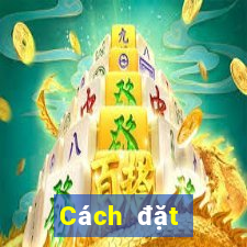 Cách đặt cược XSBINGO18 Thứ 6