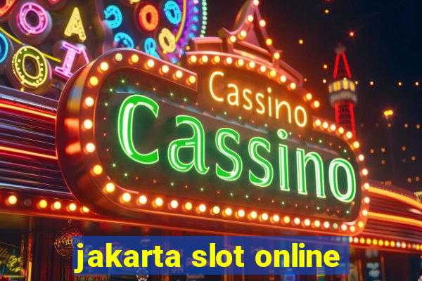 jakarta slot online