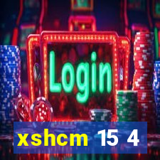 xshcm 15 4