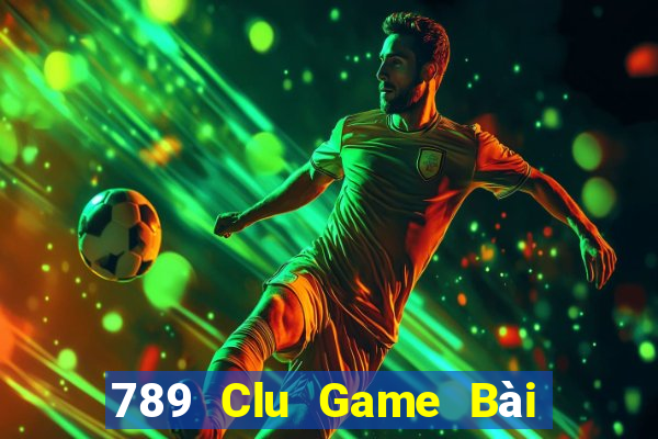 789 Clu Game Bài Nạp Rút 1 1