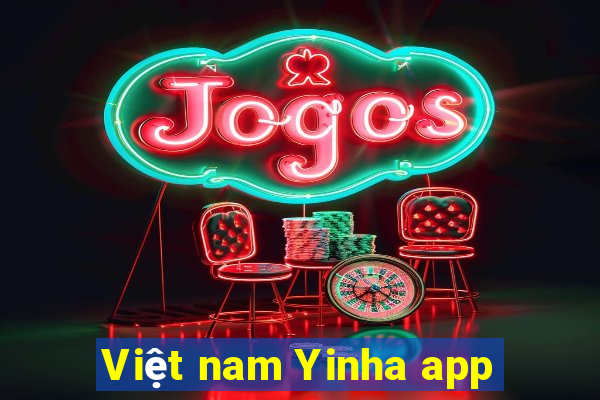 Việt nam Yinha app