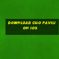 Download cho Pavilion ios