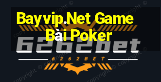 Bayvip.Net Game Bài Poker