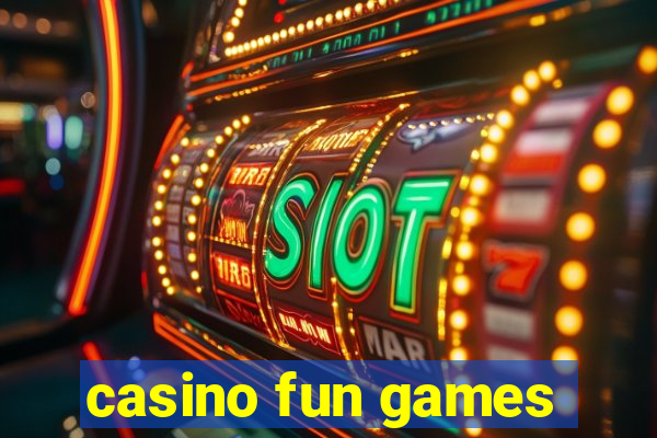 casino fun games