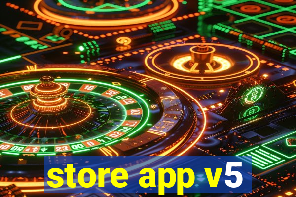 store app v5