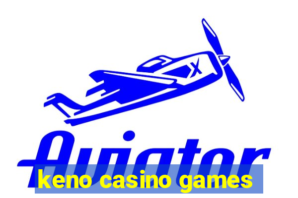 keno casino games