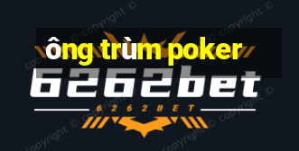 ông trùm poker