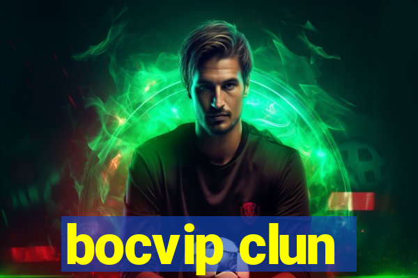 bocvip clun