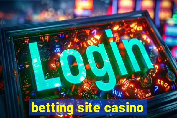 betting site casino