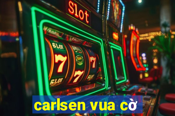 carlsen vua cờ