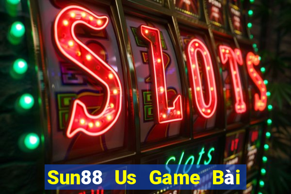 Sun88 Us Game Bài Hay Nhất Hiện Nay