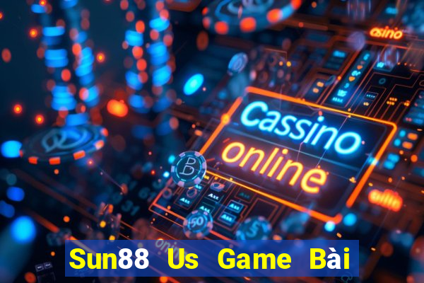 Sun88 Us Game Bài Hay Nhất Hiện Nay