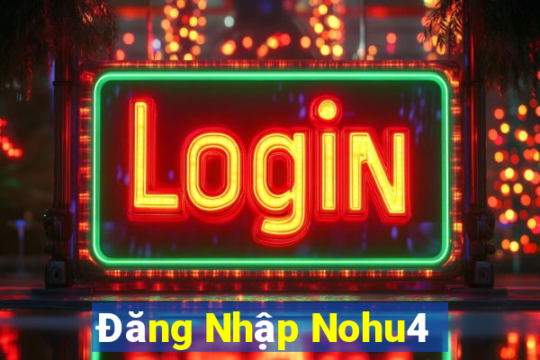 Đăng Nhập Nohu4