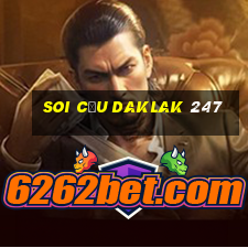 soi cầu daklak 247