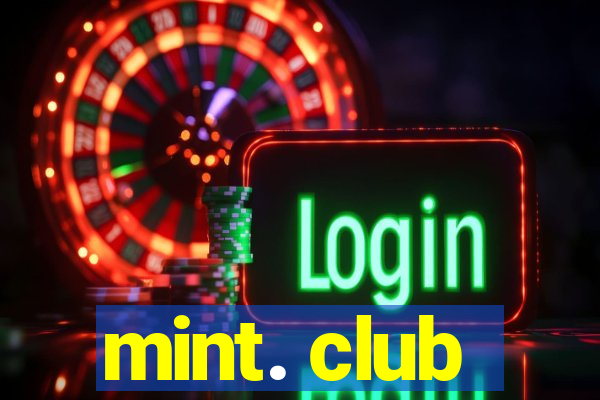 mint. club