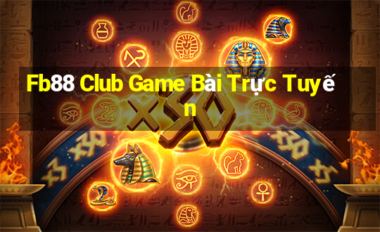 Fb88 Club Game Bài Trực Tuyến