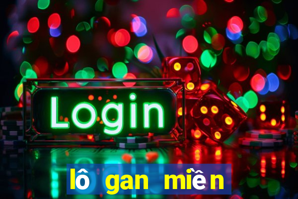 lô gan miền bắc lâu ra