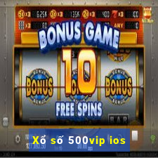 Xổ số 500vip ios