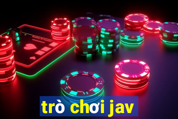 trò chơi jav