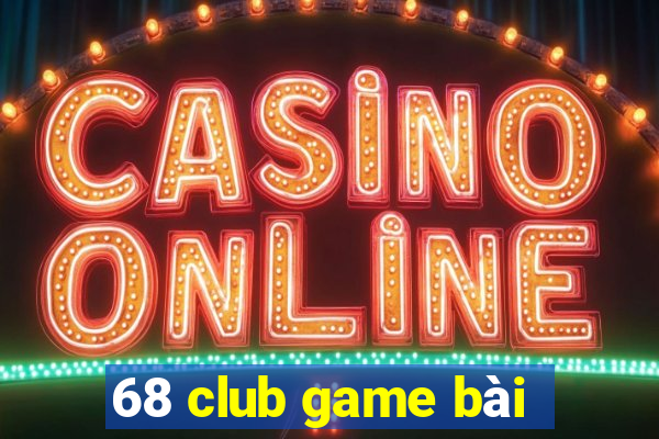 68 club game bài