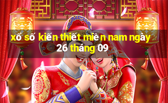 xổ số kiến thiết miền nam ngày 26 tháng 09