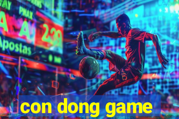 con dong game