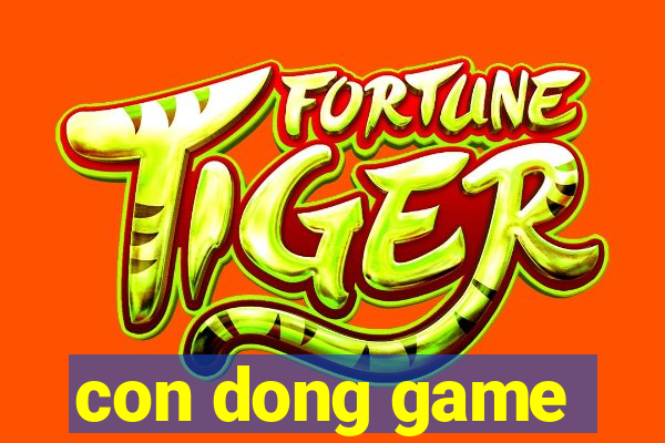 con dong game