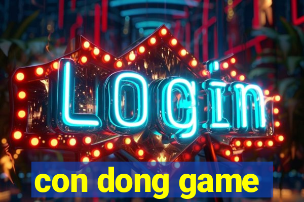 con dong game