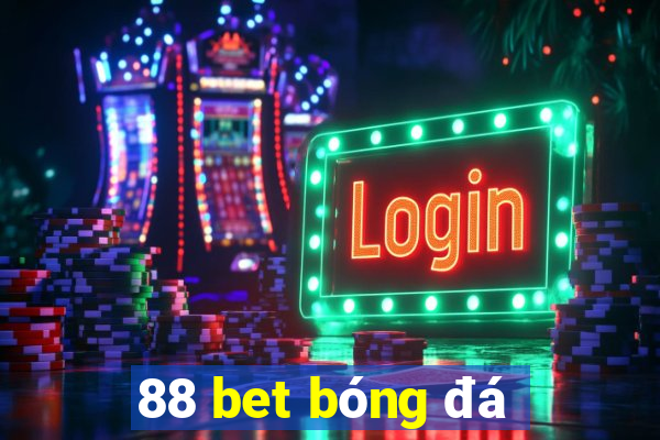 88 bet bóng đá