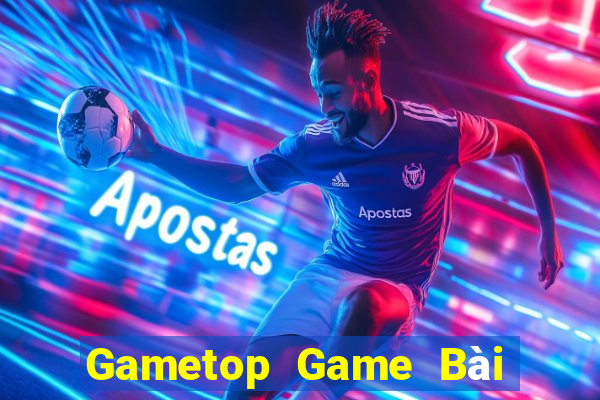 Gametop Game Bài Poker Đổi Thưởng