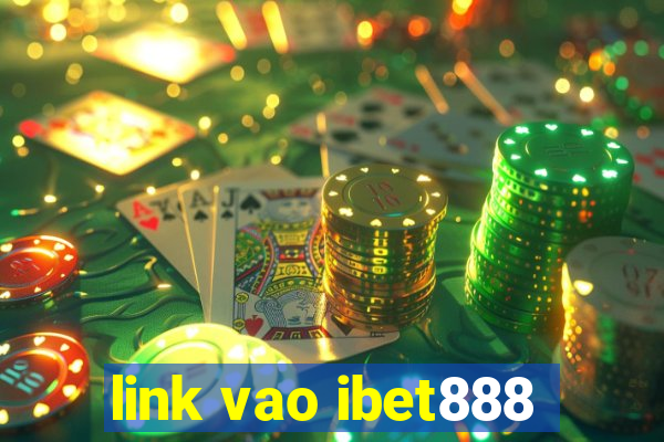 link vao ibet888