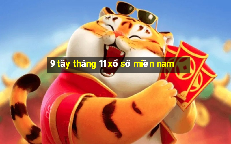 9 tây tháng 11 xổ số miền nam