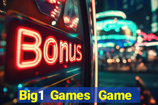 Big1 Games Game Bài Tài Xỉu