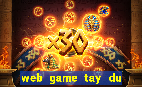 web game tay du ky online