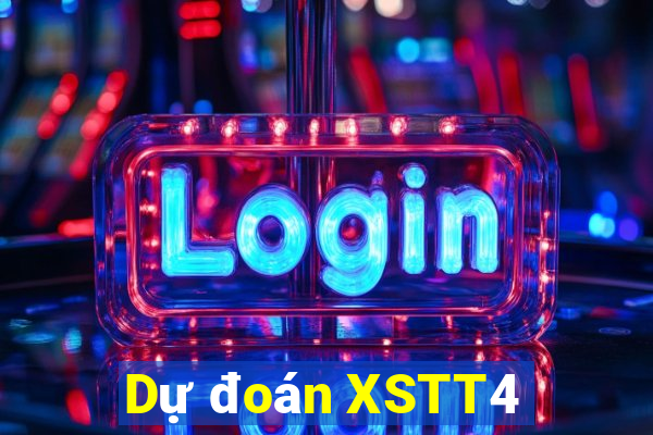 Dự đoán XSTT4