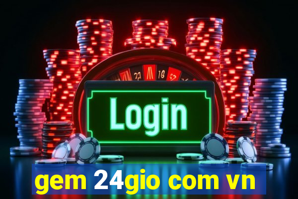 gem 24gio com vn