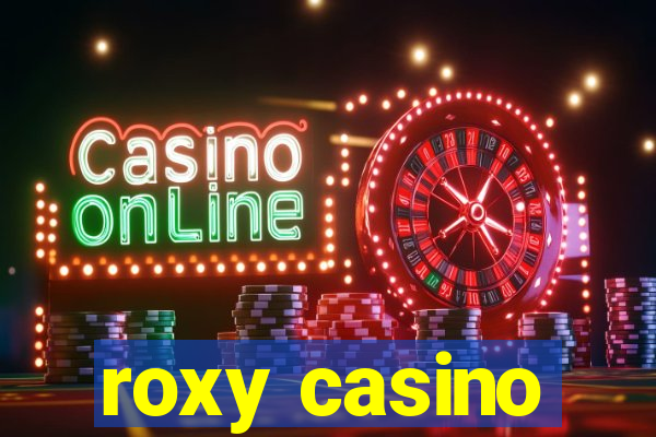 roxy casino