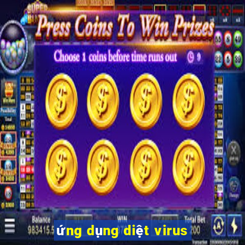 ứng dụng diệt virus