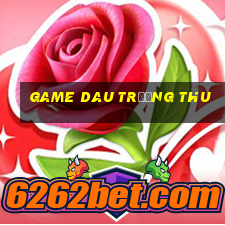 game dau trương thu