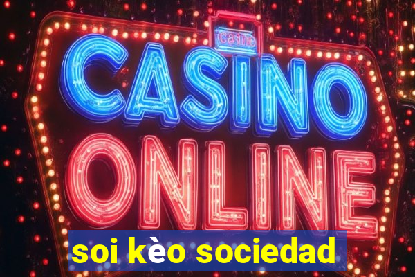 soi kèo sociedad