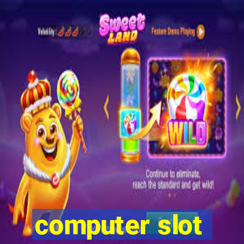 computer slot