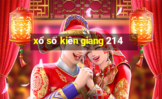 xổ số kiên giang 21 4