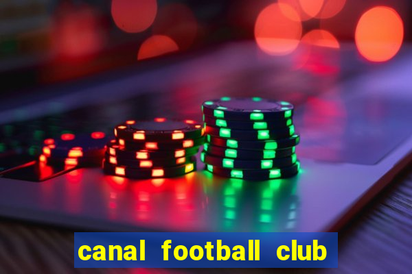 canal football club en clair