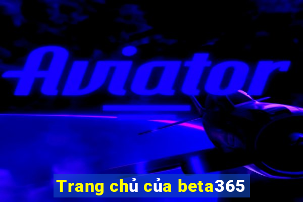 Trang chủ của beta365