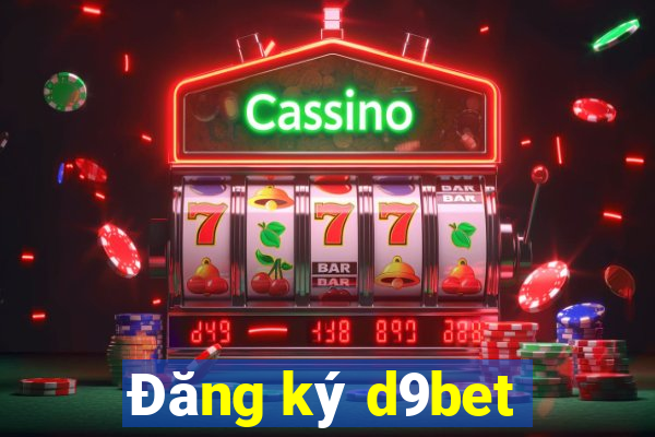 Đăng ký d9bet