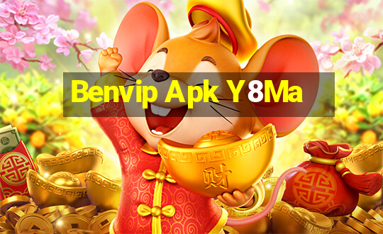 Benvip Apk Y8Ma