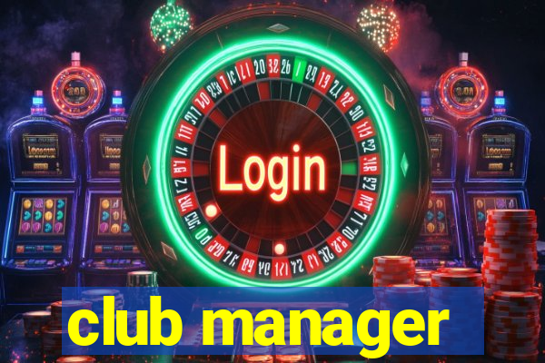 club manager