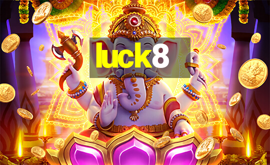 luck8